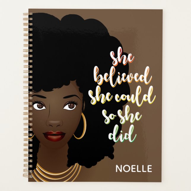 Black Woman, She Believed She Could, Brown Planner (Front)