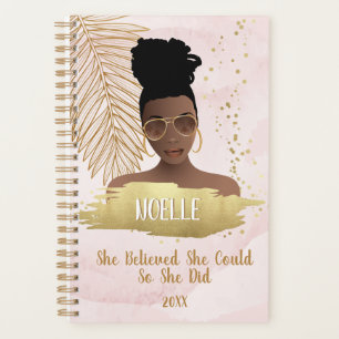 Black Woman, She Believed She Could, Pink & Gold Planner