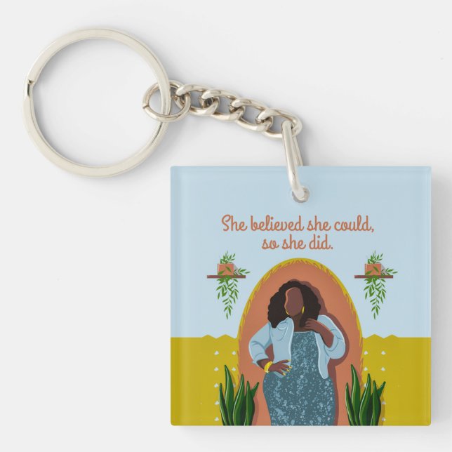 Black Woman, She Believed She Could, So She Did Keychain (Front)
