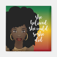 Black Woman, She Believed She Could, So She Did