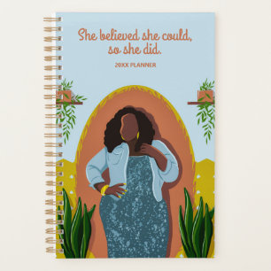 Black Woman, She Believed She Could, So She Did Planner