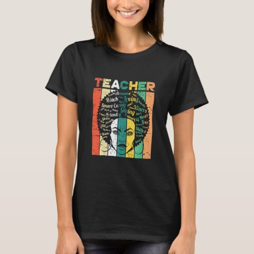 Black Woman Teacher Black History Month Proud Afri T_Shirt