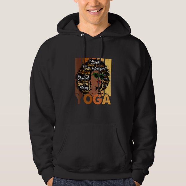 Black Woman Yoga Afro Melanin Cool Black History M Hoodie (Front)