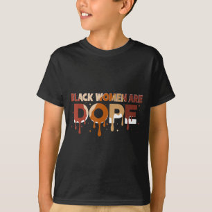 Black Women Are Black History Month Proud Girl Wom T-Shirt