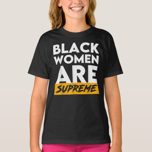 Black women are supreme Justic Jackson 1st t_shirt