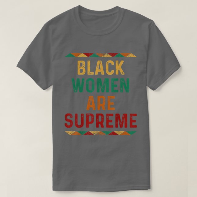Black women are supreme Justice Jackson st supreme T-Shirt (Design Front)