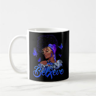 Black Women Believe Blue Ribbon Dyspraxia Awarenes Coffee Mug