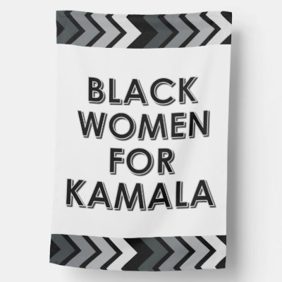 BLACK WOMEN FOR KAMALA HOUSE FLAG