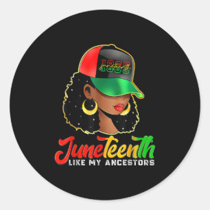 Black Women Freedom 1865 Juneteenth Like My Ancest Classic Round Sticker