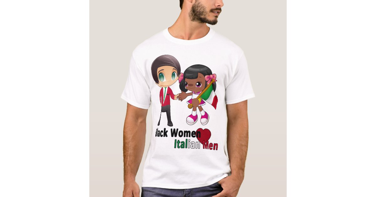 Black Women Italian Men T-shirt White - Men | Zazzle