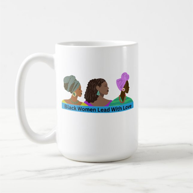 Black women lead with love mug (Left)