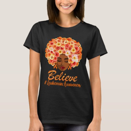 Black Women Leukemia Cancer Shirt Believe Floral H