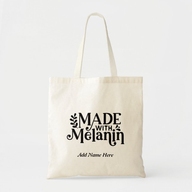 Black Women Made With Melanin Customizable Name Tote Bag (Front)