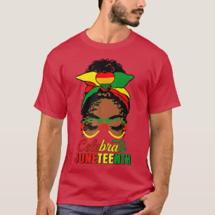 Black Women Messy Bun Juneteenth Celebrate Indeped T-Shirt