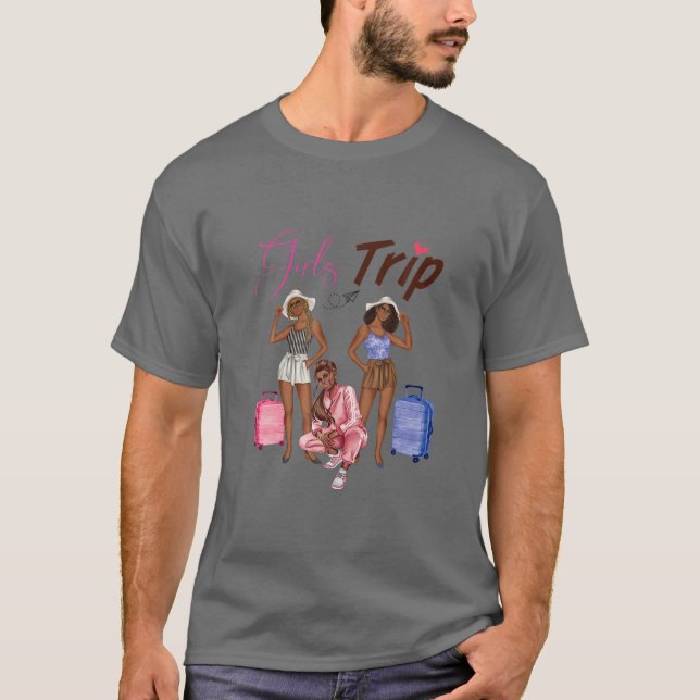 Black Women Queen Melanin Girls Trip Matching Geta T-Shirt (Front)
