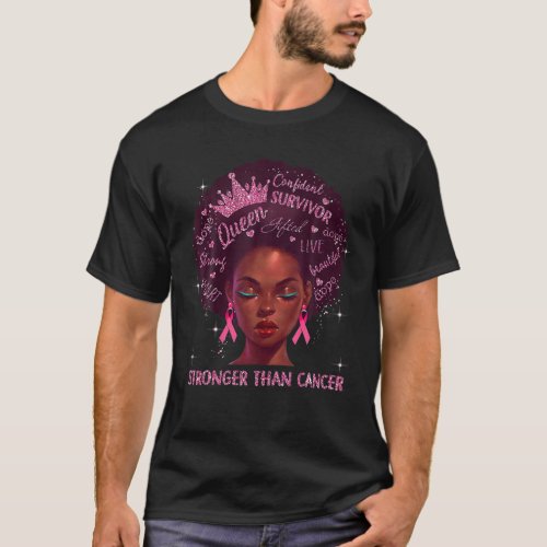 Black Women Queen Stronger Than Breast Cancer Pink T_Shirt