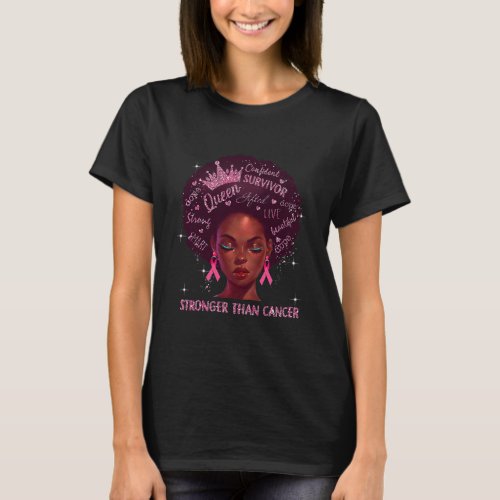 Black Women Queen Stronger Than Breast Cancer T_Shirt