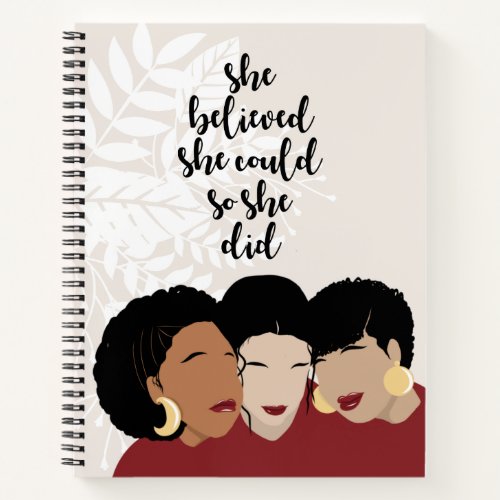 Black Women Sister Friends She Believed She Could Notebook