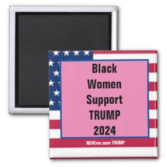Black Women Support TRUMP 2024 magnet
