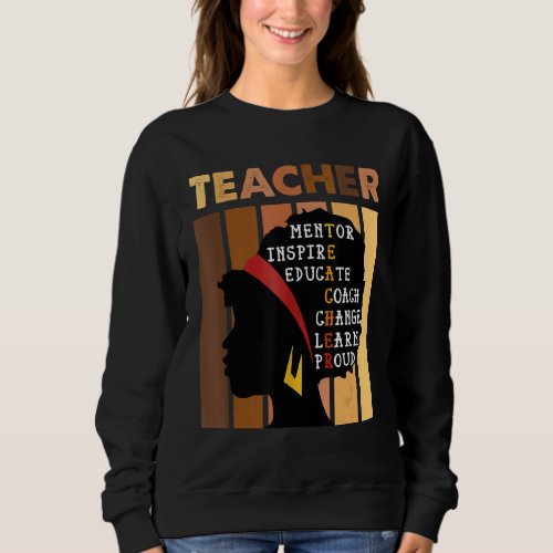 Black Women Teacher Afro Retro Black History Month Sweatshirt