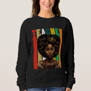 Black Women Teacher Afro Retro Black History Month Sweatshirt