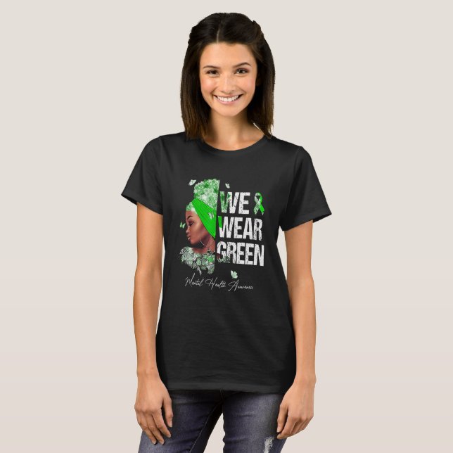 Women's Mental Health T Shirt Green Awareness Shirt 