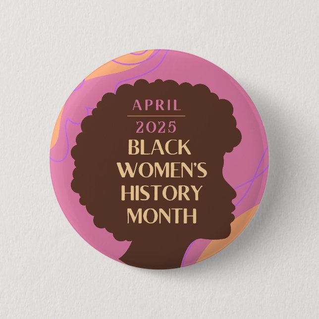 Black Women's History Month Button (Front)