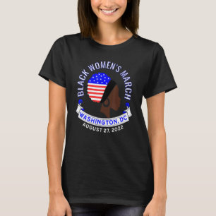 Black Women's March Protect Female Rights Protest T-Shirt