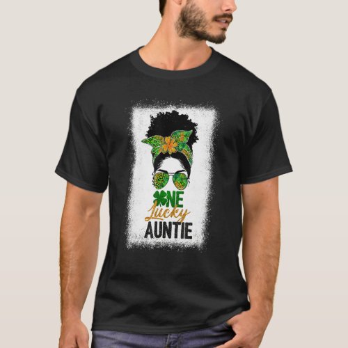 Black Womens One Lucky Auntie Messy Bun St Patrick T_Shirt