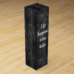 Black Wood With Quote Humor Wine Box