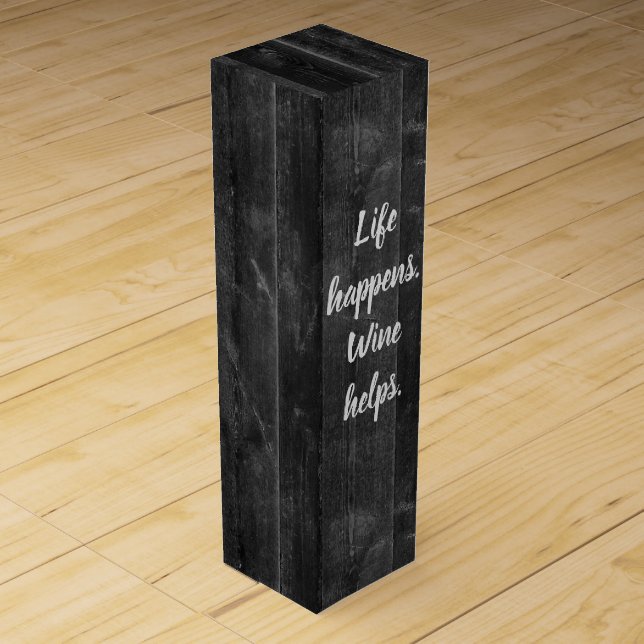 Black Wood With Quote Humor Wine Box (Front)