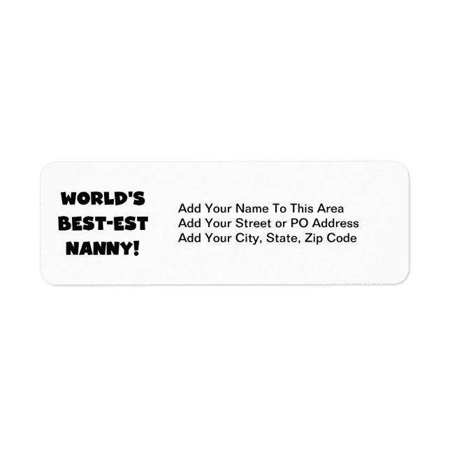 Black World's Best-est Nanny T-shirts and Gifts Label (Front)