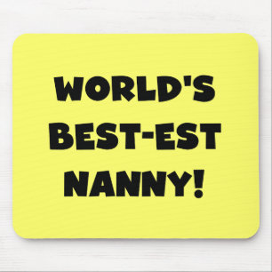 Black World's Best-est Nanny T-shirts and Gifts Mouse Pad