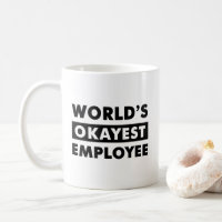 Black World's Okayest Employee Personalized Mug