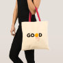 Black Yellow Red Make A Good Day Tote Bag