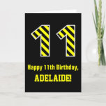 [ Thumbnail: Black & Yellow Striped "11"; 11th Birthday + Name Card ]