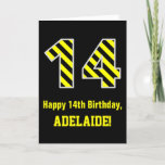 [ Thumbnail: Black & Yellow Striped "14"; 14th Birthday + Name Card ]