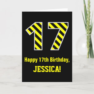Black & Yellow Striped "17"; 17th Birthday + Name Card
