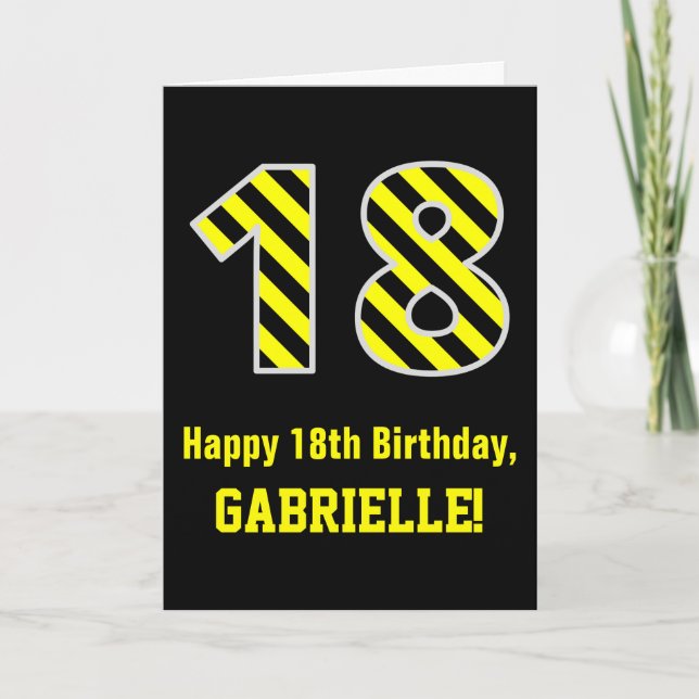 Black & Yellow Striped "18"; 18th Birthday + Name Card (Front)