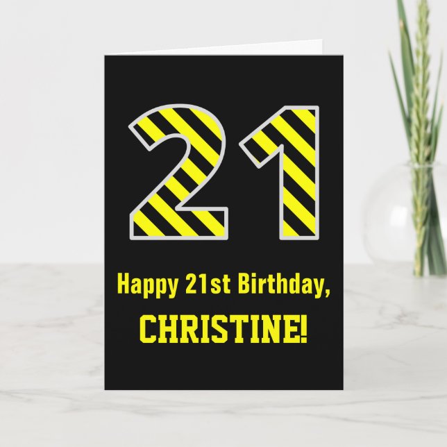Black & Yellow Striped "21"; 21st Birthday + Name Card (Front)