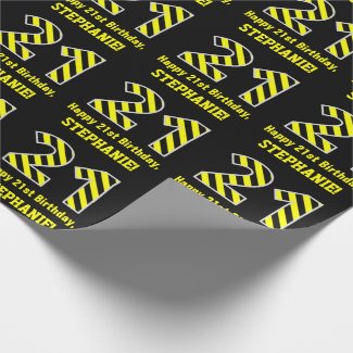 Black & Yellow Striped "21"; 21st Birthday + Name
