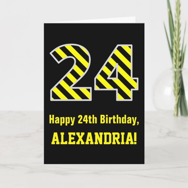Black & Yellow Striped "24"; 24th Birthday + Name Card (Front)