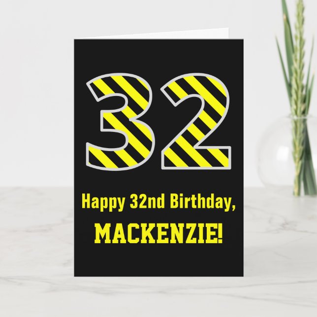 Black & Yellow Striped "32"; 32nd Birthday + Name Card (Front)