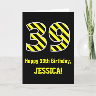 Black & Yellow Striped "39"; 39th Birthday + Name Card