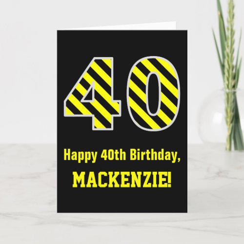 Black  Yellow Striped 40 40th Birthday  Name Card