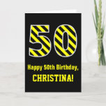 [ Thumbnail: Black & Yellow Striped "50"; 50th Birthday + Name Card ]