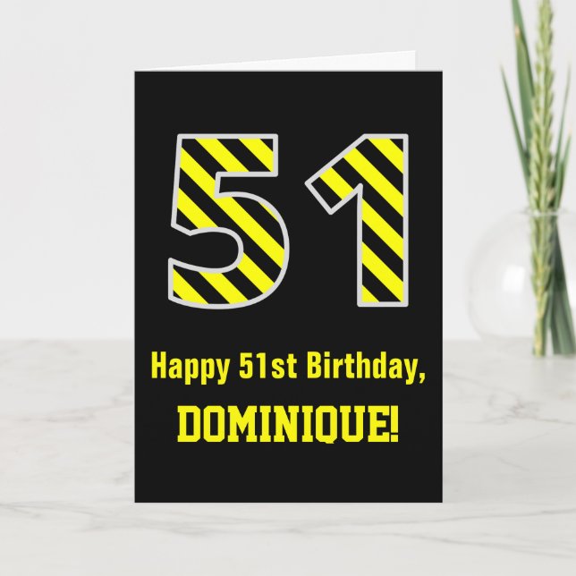 Black & Yellow Striped "51"; 51st Birthday + Name Card (Front)
