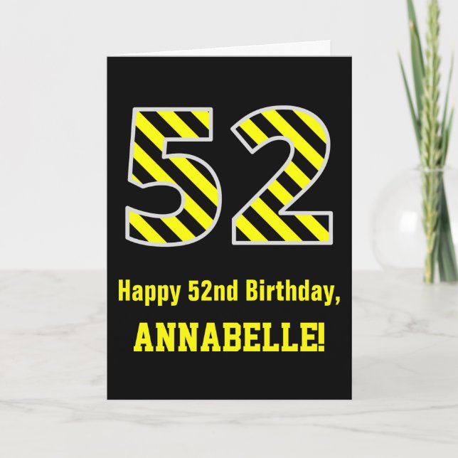 Black & Yellow Striped "52"; 52nd Birthday + Name Card (Front)