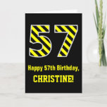 [ Thumbnail: Black & Yellow Striped "57"; 57th Birthday + Name Card ]