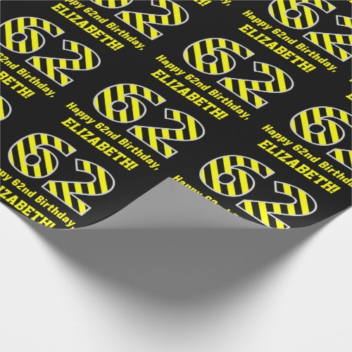 Black  Yellow Striped 62 62nd Birthday  Name Wrapping Paper